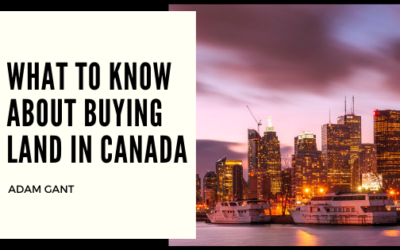 What to Know About Buying Land in Canada